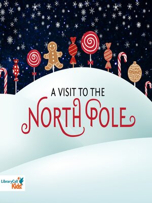 cover image of A Visit to the North Pole